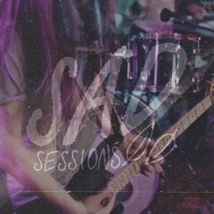 Live on Sad Sessions #8 [Explicit]