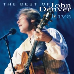 Изображение для 'The Best Of John Denver Live'