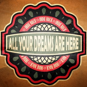 All Your Dreams Are Here 的头像