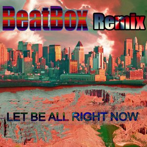 Let Be All Right Now (Summer Remix)