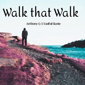 Walk that Walk