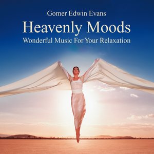 Heavenly Moods: Music for Relaxation
