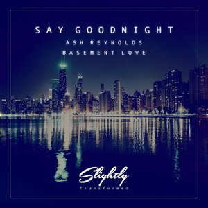 Say Goodnight
