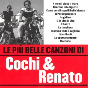 Le Più Belle Canzoni Di Cochi & Renato