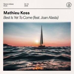 Best Is Yet To Come (feat. Joan Alasta)