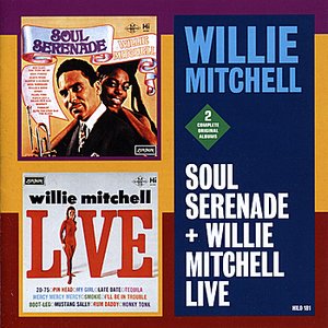 Soul Serenade + Willie Mitchell Live