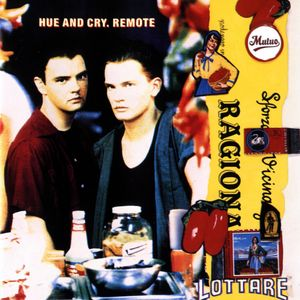 Hue And Cry - Now That