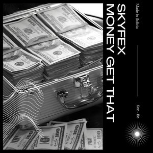 Money Get That (Extended mix)