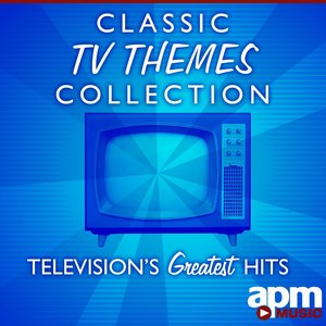 Classic TV Themes Collection - Television's Greatest Hits