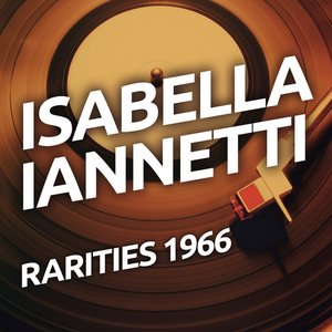 Isabella Iannetti - Rarietes 1966