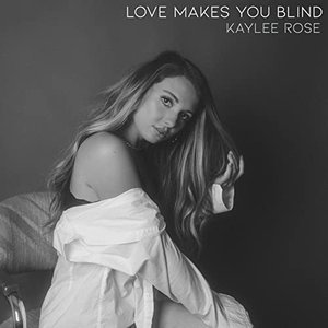 Love Makes You Blind