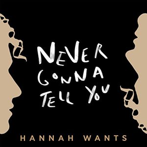 Never Gonna Tell You - Single