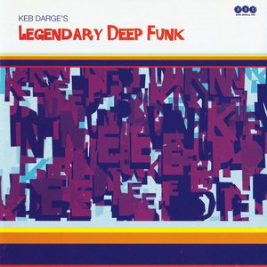 Keb Darge's Legendary Deep Funk