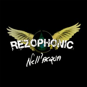 Rezophonic 2 ( Nell' Acqua )