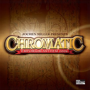 Chromatic (Emporium Anthem 2006)