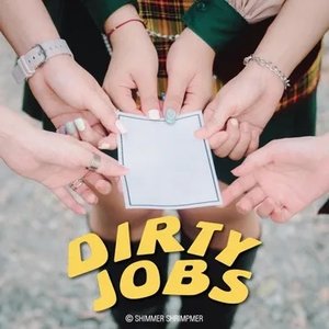 Dirty Jobs