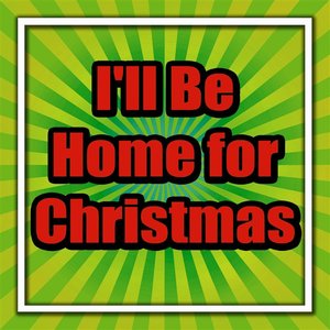 I'll Be Home for Christmas