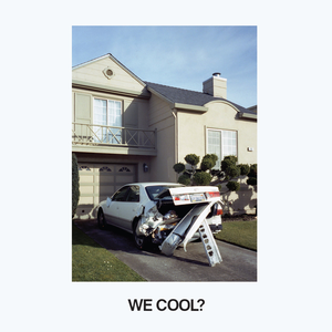 Jeff Rosenstock - We Cool - Zortam Music