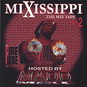 Mixissippi Mix Tape Vol 2