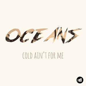 Cold Ain't for Me - Single