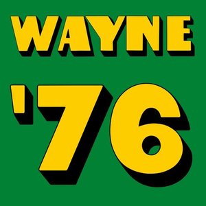 Wayne '76