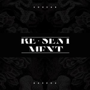 Resentment