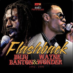 Penthouse Flashback - Buju Banton & Wayne Wonder