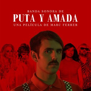 Puta Y Amada (Original Motion Picture Soundtrack) - Single