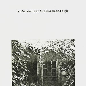 Solo Ed Esclusivamente