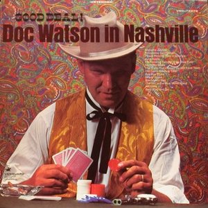 Good Deal! Doc Watson In Nashville