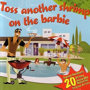 Frankie Davidson - Toss Another Shrimp On  The Barbie - Zortam Music