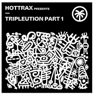 Hottrax presents Tripleution Part 1