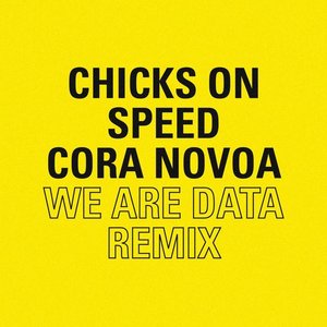 We Are Data (Cora Novoa Remix)