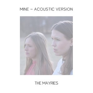 Mine (Acoustic Version)