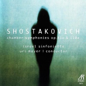 'Shostakovich - Chamber Symphonies Op.83a & 110a' için resim