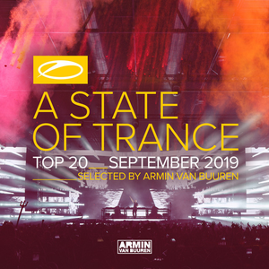 Above &Amp; Beyond - A State Of Trance Top 20 - September 2019 - Zortam Music