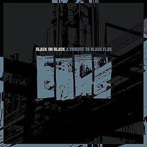 Image for 'Black On Black: A Tribute To Black Flag'