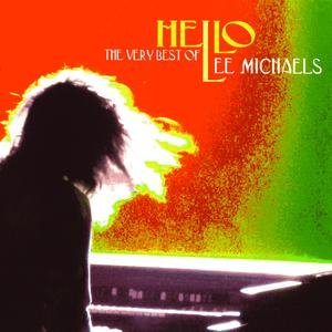 Изображение для 'Hello: The Very Best Of Lee Michaels'