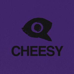 Cheesy - Single