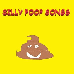 Silly Poop Songs