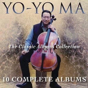 Yo-Yo Ma - The Classic Albums Collection