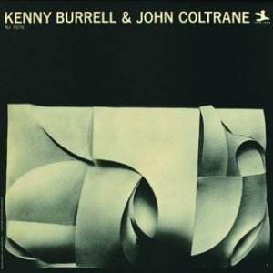 Bild för 'Kenny Burrell & John Coltrane'