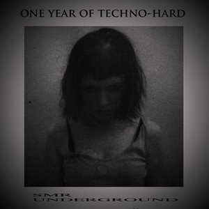 One Year OF Techno-Hard
