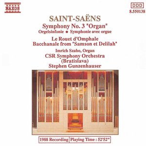 SAINT-SAENS: Symphony No. 3 / Le Rouet d'Omphale