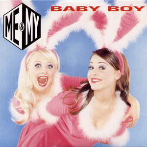 Me & My - Baby Boy - Zortam Music