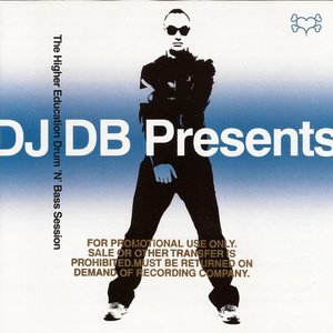 DJ Db Presents: The Higher Education Drum 'n' Bass Session