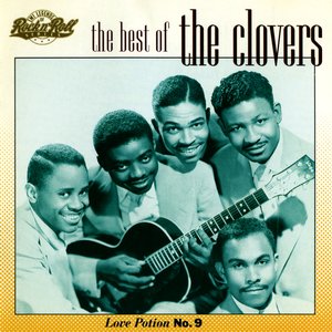 The Best Of The Clovers: Love Potion No. 9