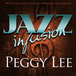 Jazz Infusion - Peggy Lee
