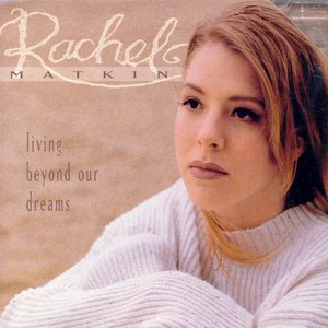 Living Beyond Our Dreams