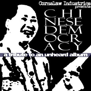 Chinese Democracy: a tribute to an unheard album